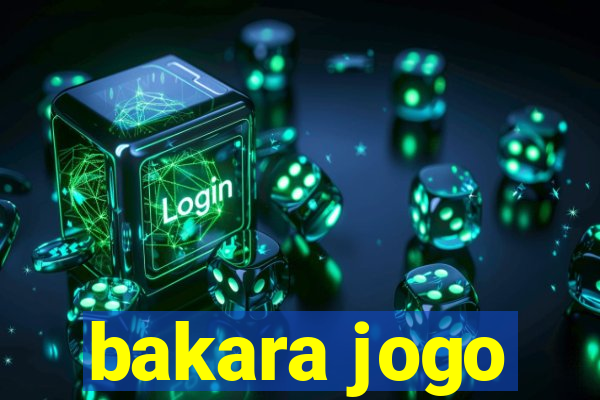 bakara jogo