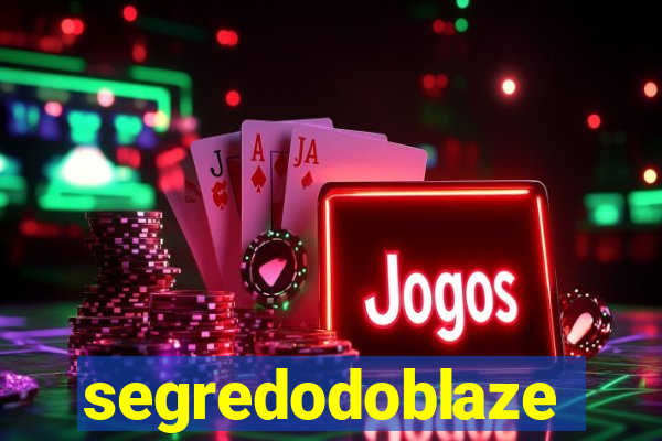 segredodoblaze