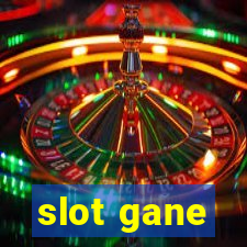 slot gane