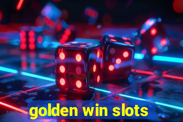 golden win slots