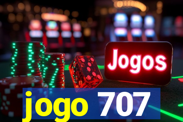 jogo 707