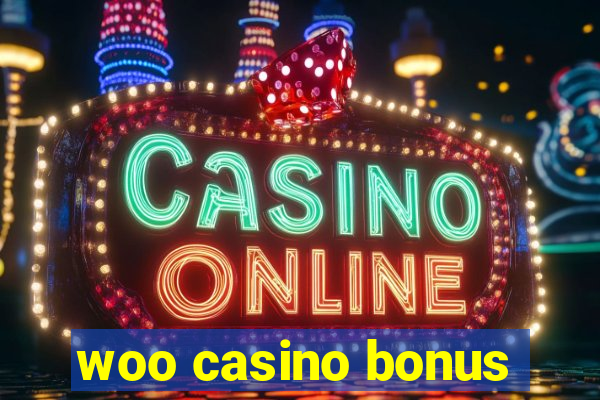 woo casino bonus