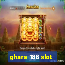 ghara 188 slot