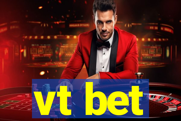 vt bet