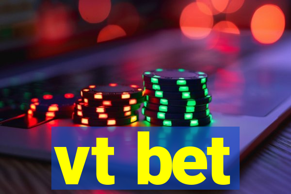 vt bet