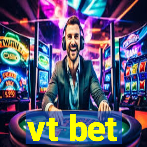 vt bet