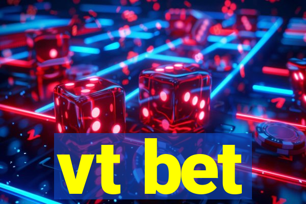 vt bet