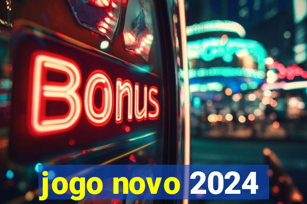 jogo novo 2024