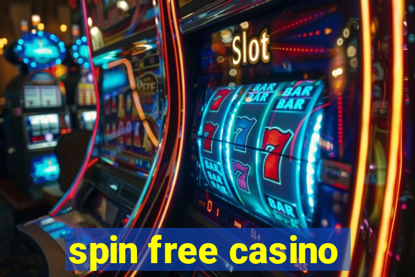 spin free casino