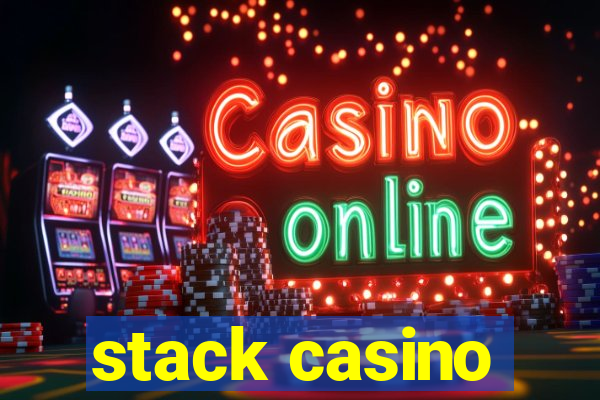 stack casino