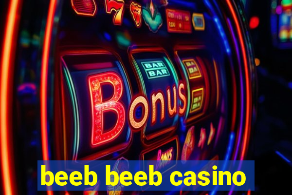 beeb beeb casino