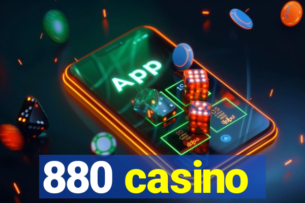 880 casino