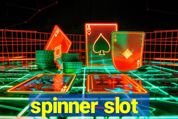 spinner slot