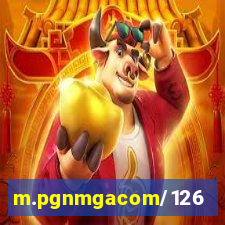 m.pgnmgacom/126