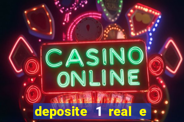 deposite 1 real e ganhe 10 vai de bet