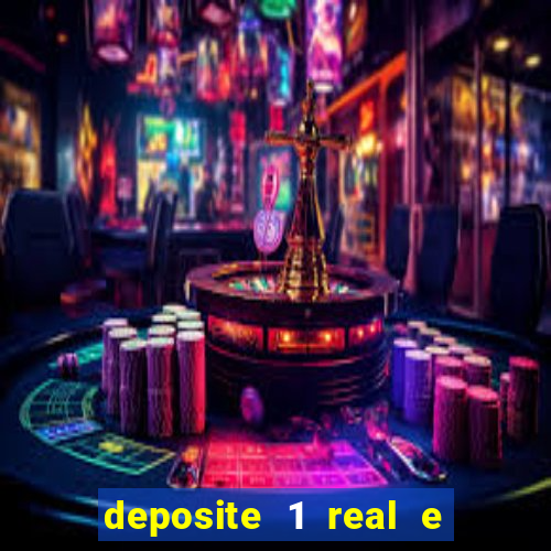 deposite 1 real e ganhe 10 vai de bet