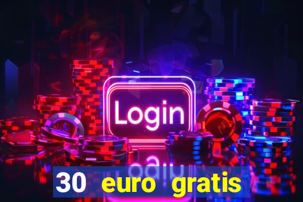 30 euro gratis casino bonus