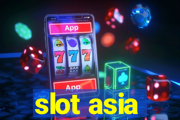 slot asia