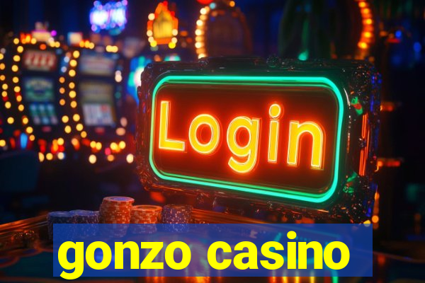 gonzo casino