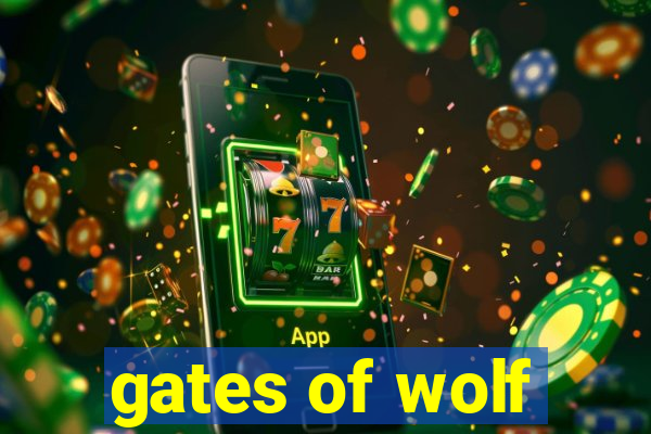 gates of wolf