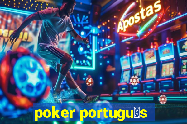 poker portugu锚s