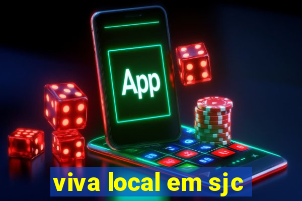 viva local em sjc