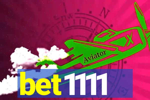 bet1111