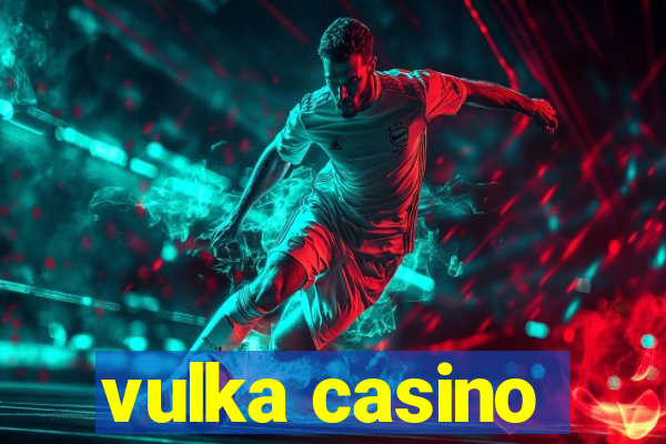 vulka casino