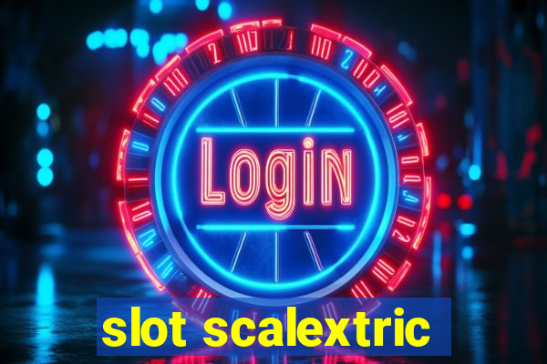 slot scalextric