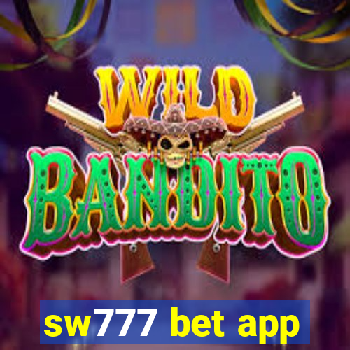 sw777 bet app