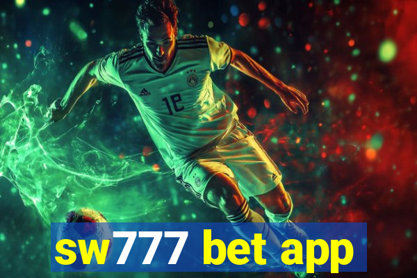 sw777 bet app