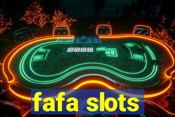 fafa slots