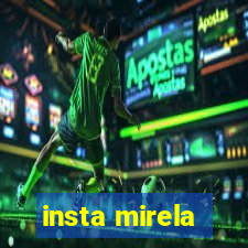 insta mirela