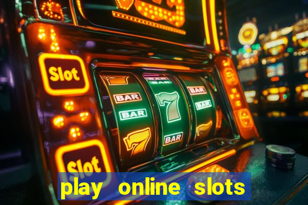 play online slots with real money