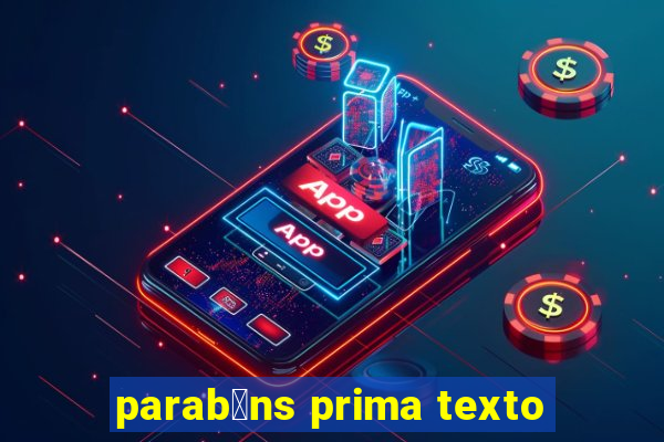 parab茅ns prima texto