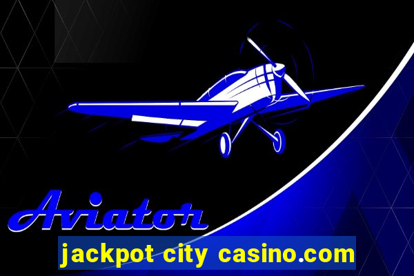 jackpot city casino.com