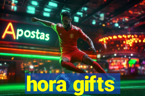 hora gifts