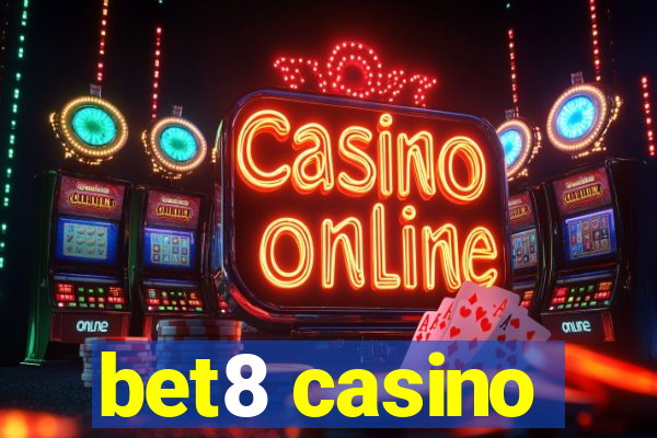 bet8 casino