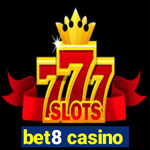 bet8 casino