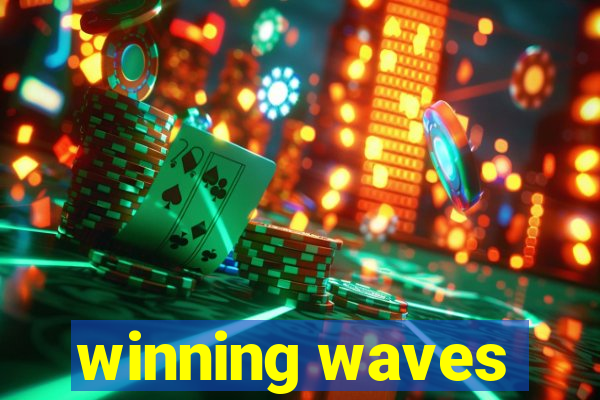 winning waves