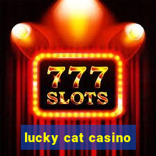 lucky cat casino