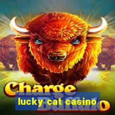 lucky cat casino