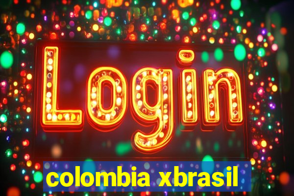 colombia xbrasil