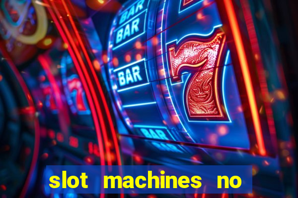 slot machines no deposit bonus