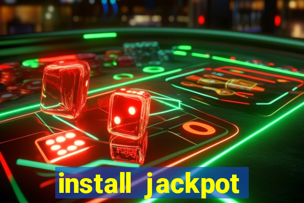 install jackpot party casino slots