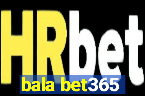 bala bet365