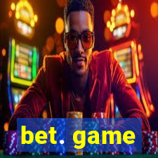 bet. game