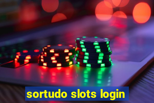 sortudo slots login