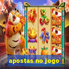 apostas no jogo