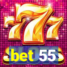 bet 55